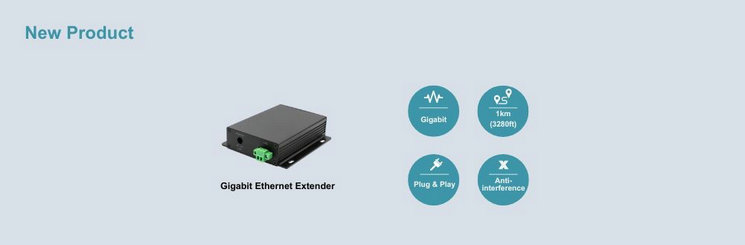 Introducing Our New Gigabit Ethernet Extender