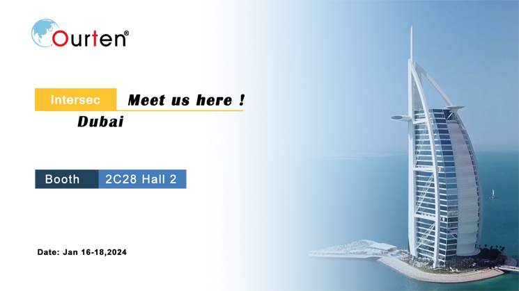 Welcome to Ourten’s Booth at Intersec Dubai 2024!